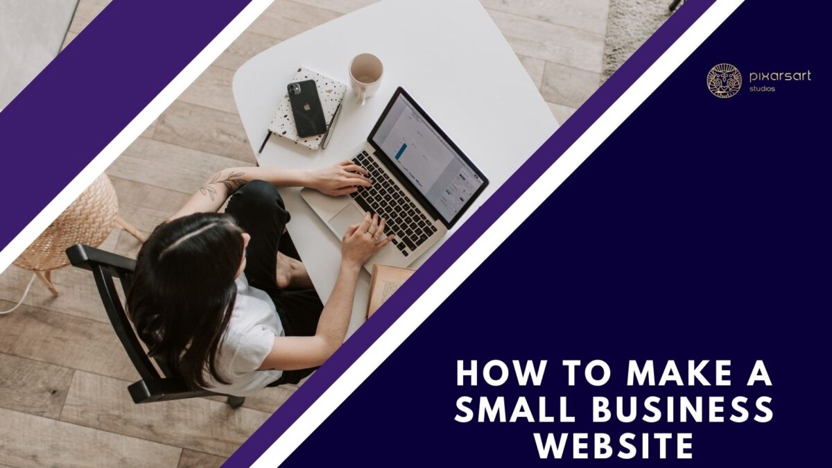 How to make a small business website – A complete guide