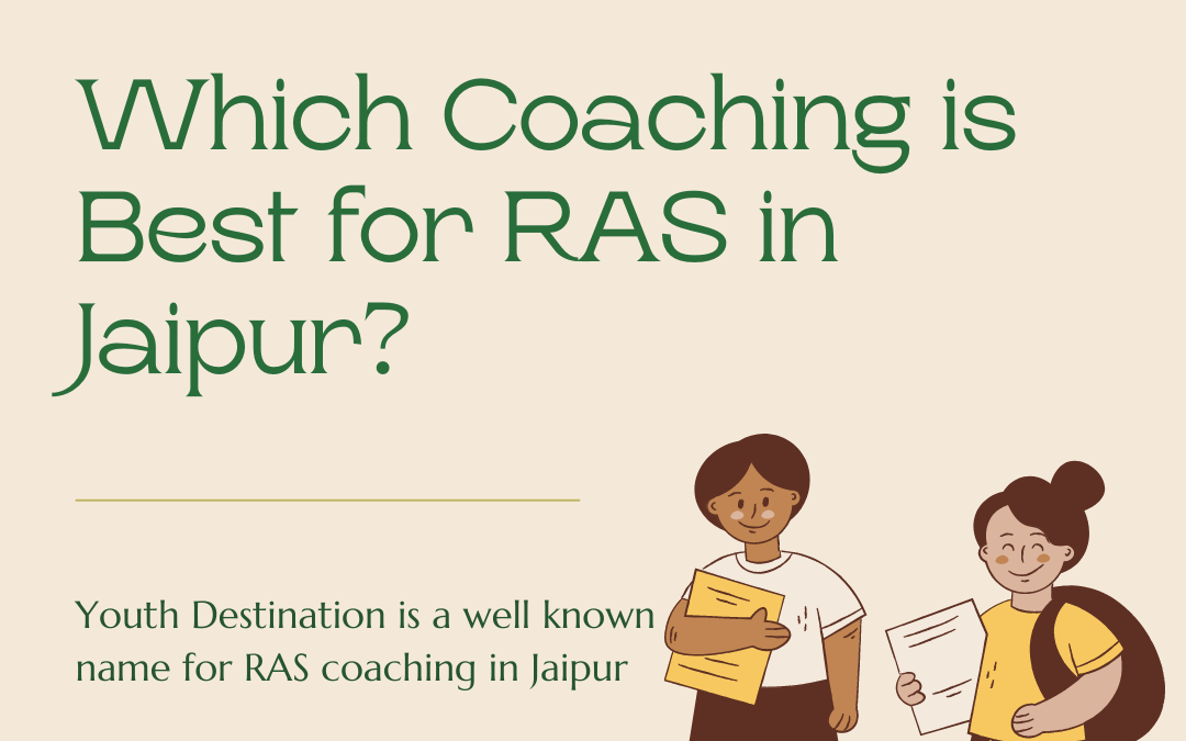 Which Coaching is Best for RAS in Jaipur?