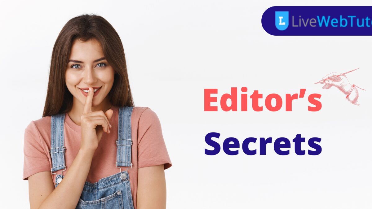 Editor’s Secrets to Help You Write Like an Expert