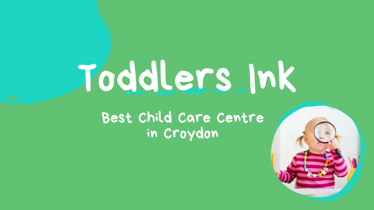 Toddlers Ink: Best Child Care Centre in Croydon