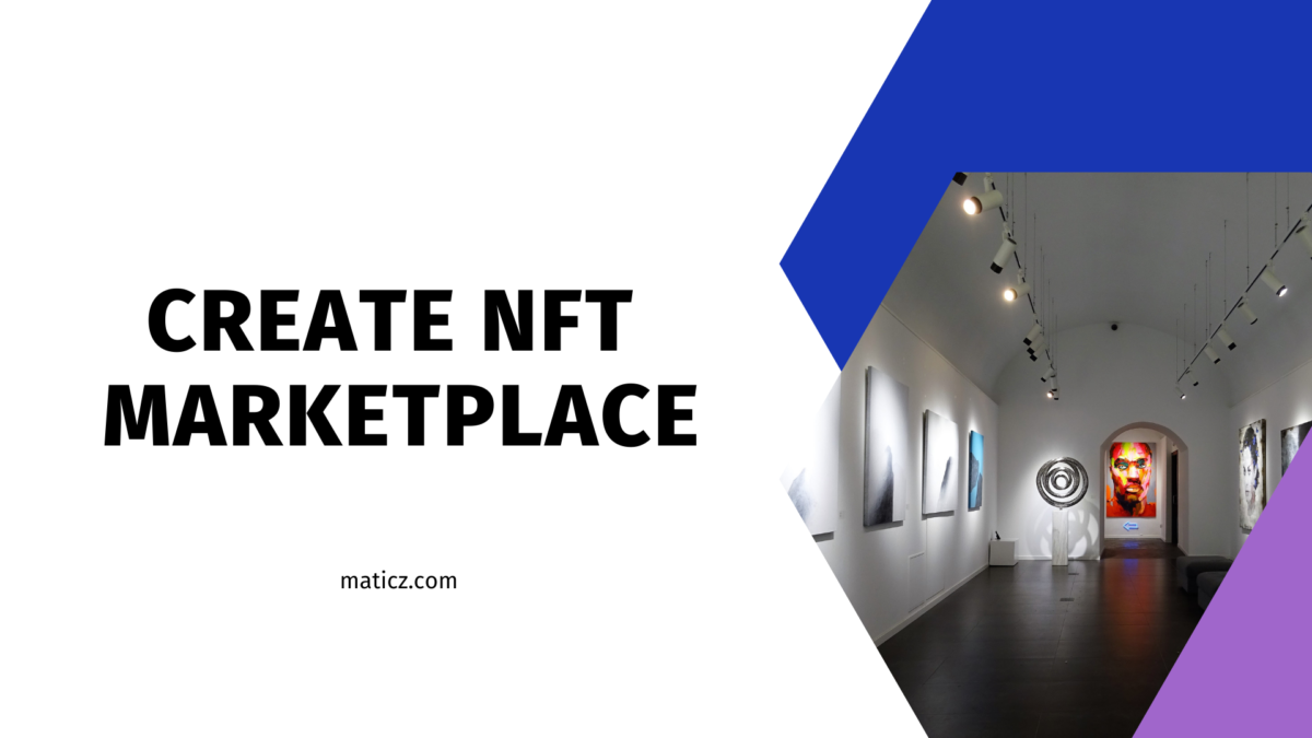 How to create an NFT Marketplace?