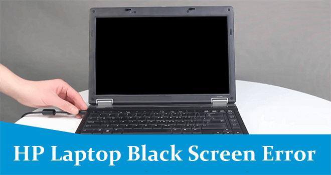 HP Laptop Black Screen Error