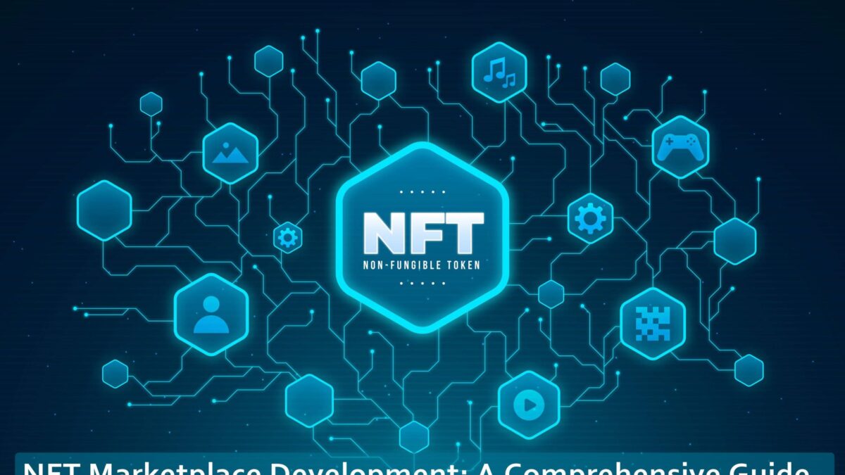 A Detailed Guide on NFT Marketplace Development