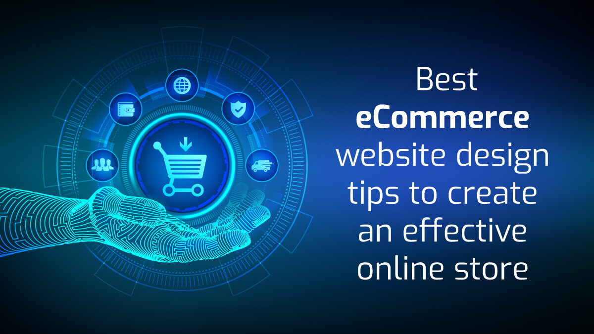 best-ecommerce-website-design-tips-to-create-an-effective-online-store