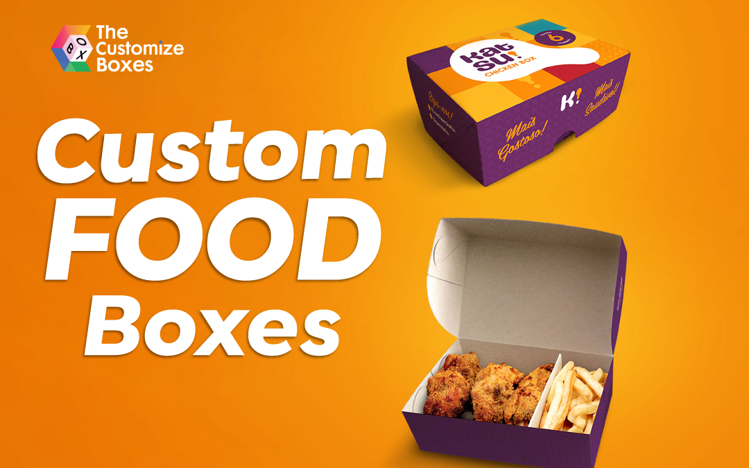 How Beneficial Are Custom Food Boxes For A Food Business?