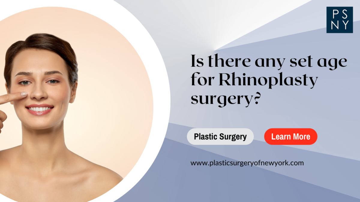 Is there any set age for Rhinoplasty surgery?