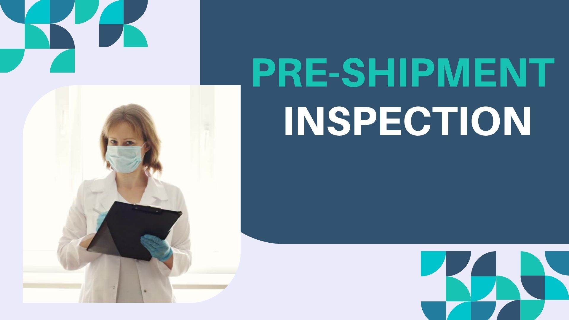 Pre Shipment Inspection