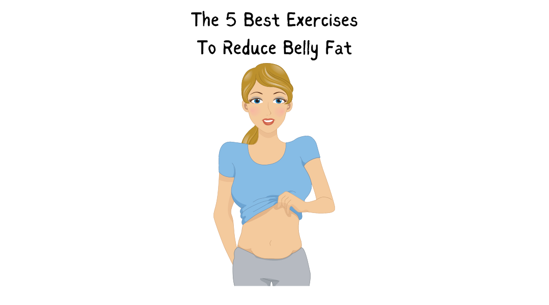 The 5 Best Exercises To Reduce Belly Fat Atoallinks