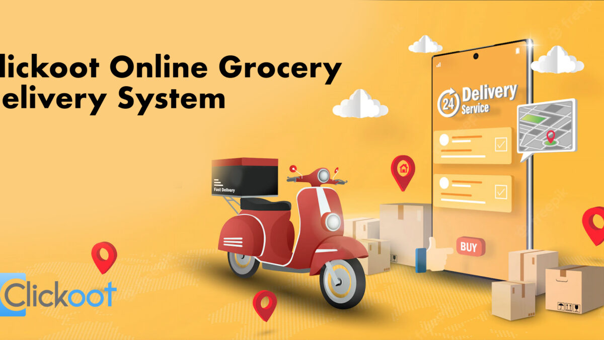 The Clickoot Online Grocery Delivery System