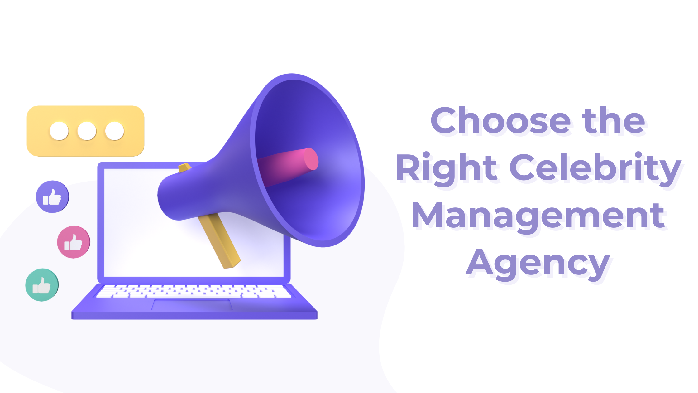 how-to-choose-the-right-celebrity-management-agency-for-your-brand