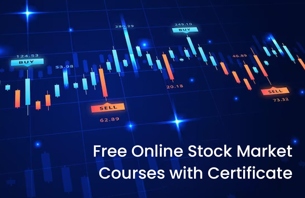 Building a Successful Career in Stock Market: Free Online Courses with a Certificate