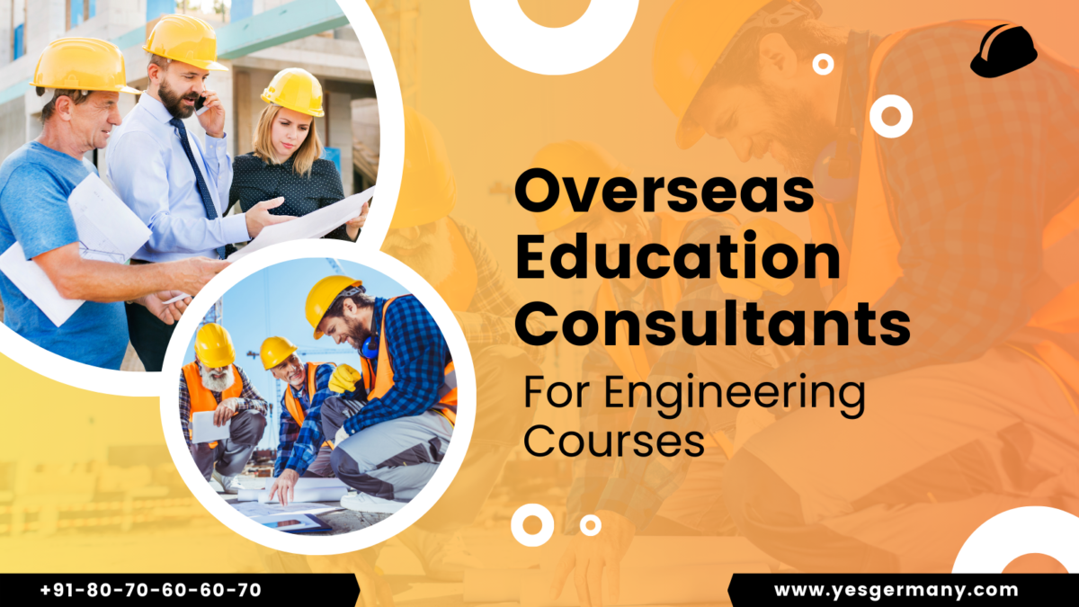 Overseas Education Consultants For Engineering Courses
