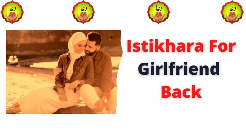 Istikhara To Get Girlfriend Back