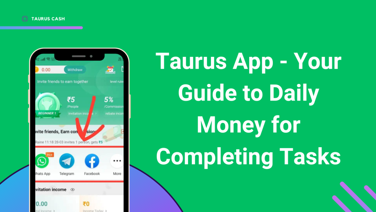 Taurus App – Your Guide to Daily Money for Completing Tasks