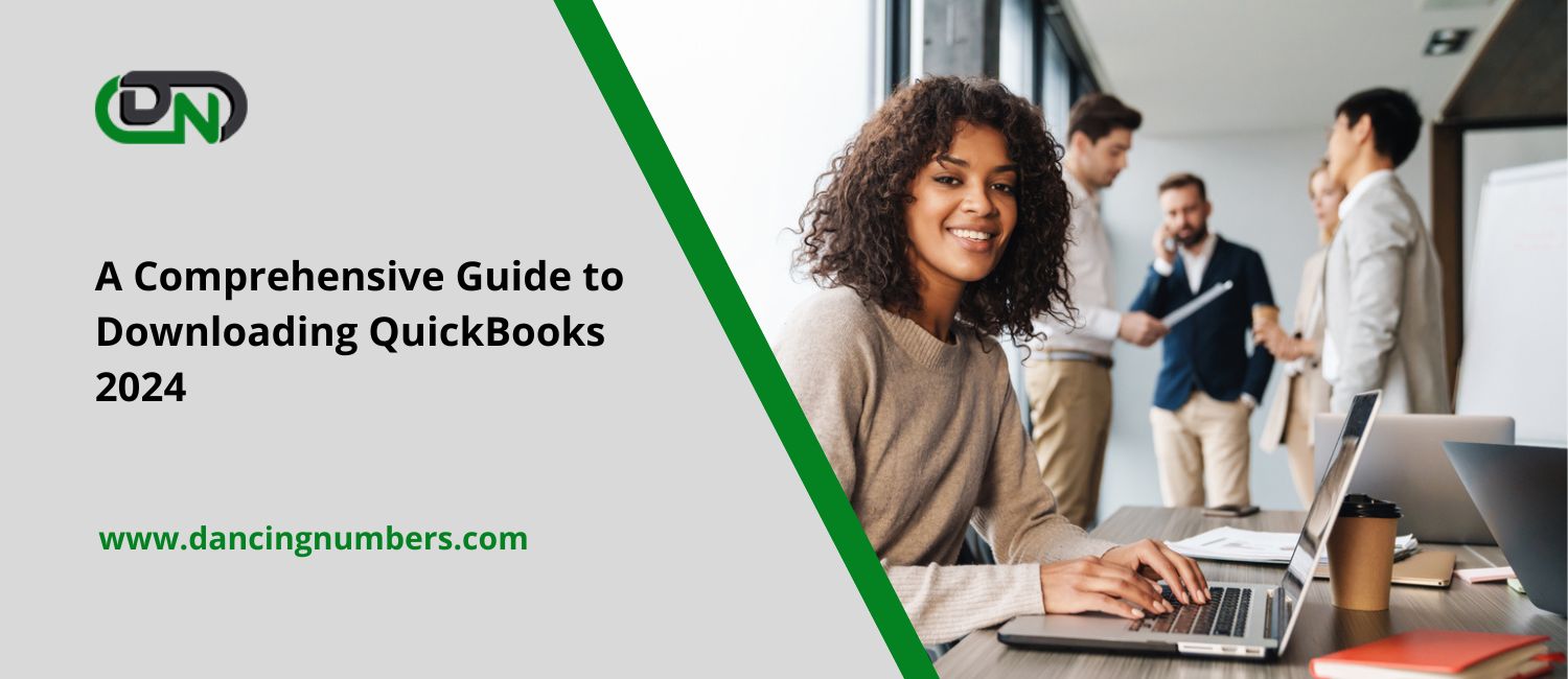 A Comprehensive Guide to Downloading QuickBooks 2024 AtoAllinks