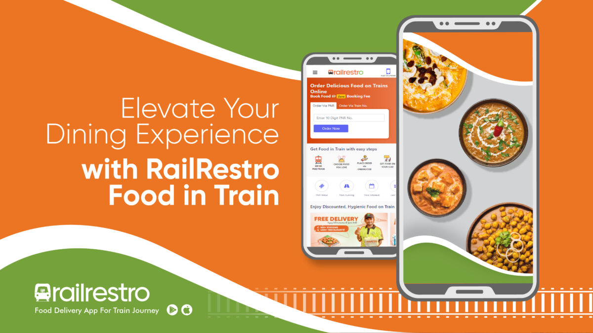 Elevate Your Dining Experience with RailRestro Food in Train