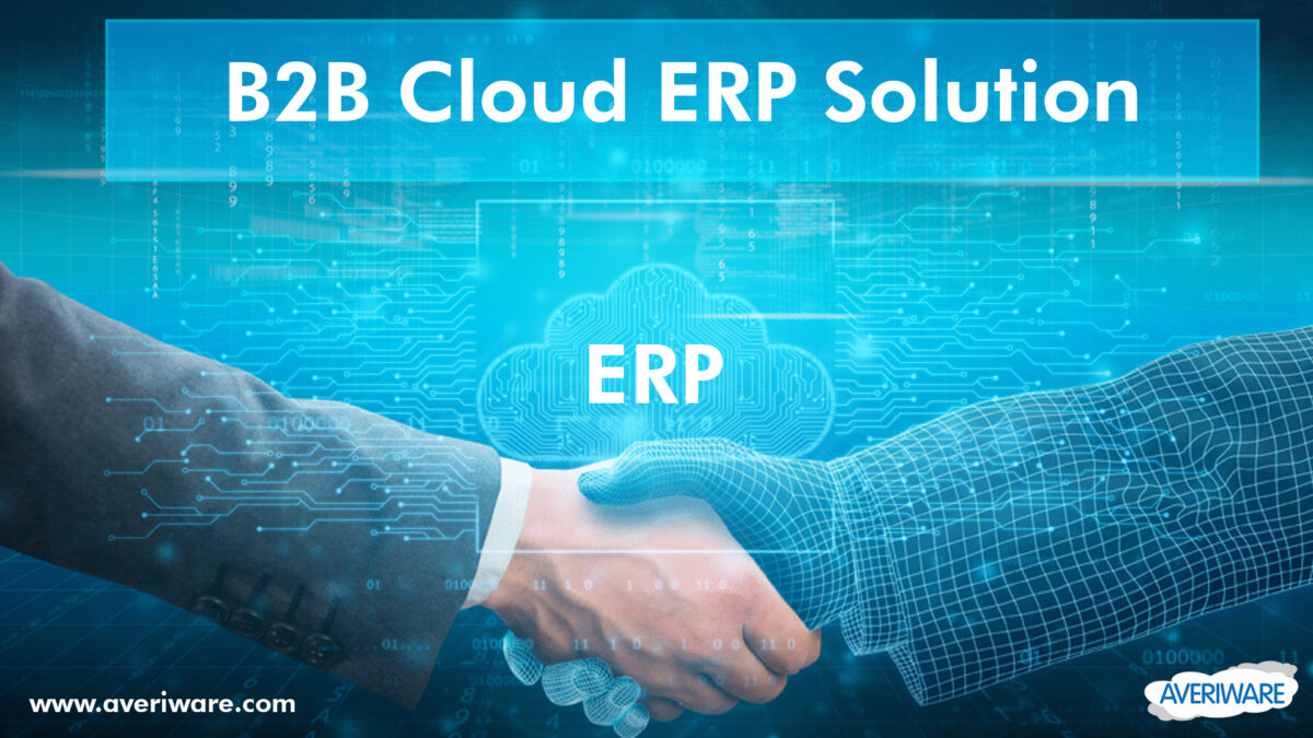Averiware’s Cloud B2B ERP: A Smarter Approach to Small Business with Excellence