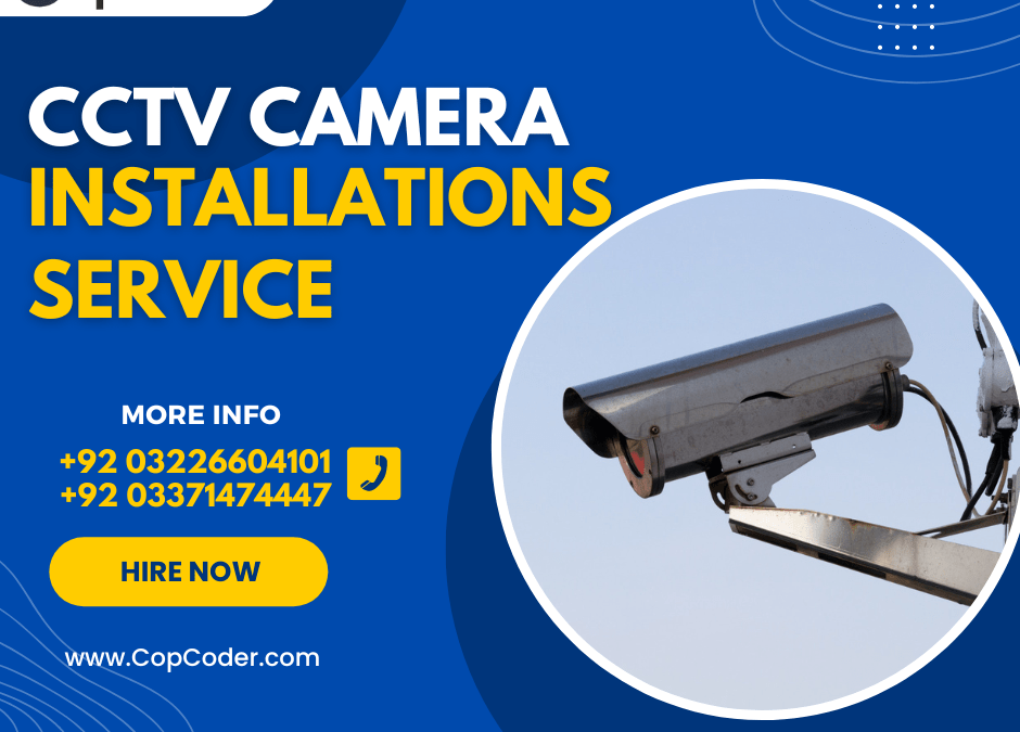 CCTV Camera Installation Guide: Tips to Install a Security Camera System