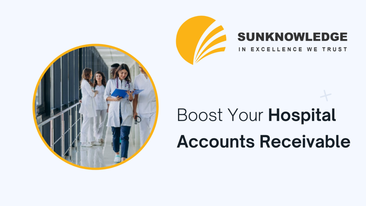 Boost Your Hospital Accounts Receivable