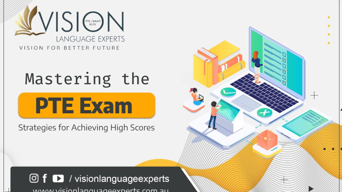 Mastering the PTE Exam: Strategies for Achieving High Scores