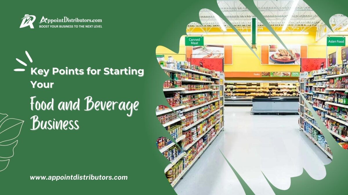 Key Points for Starting Your Food and Beverage Business
