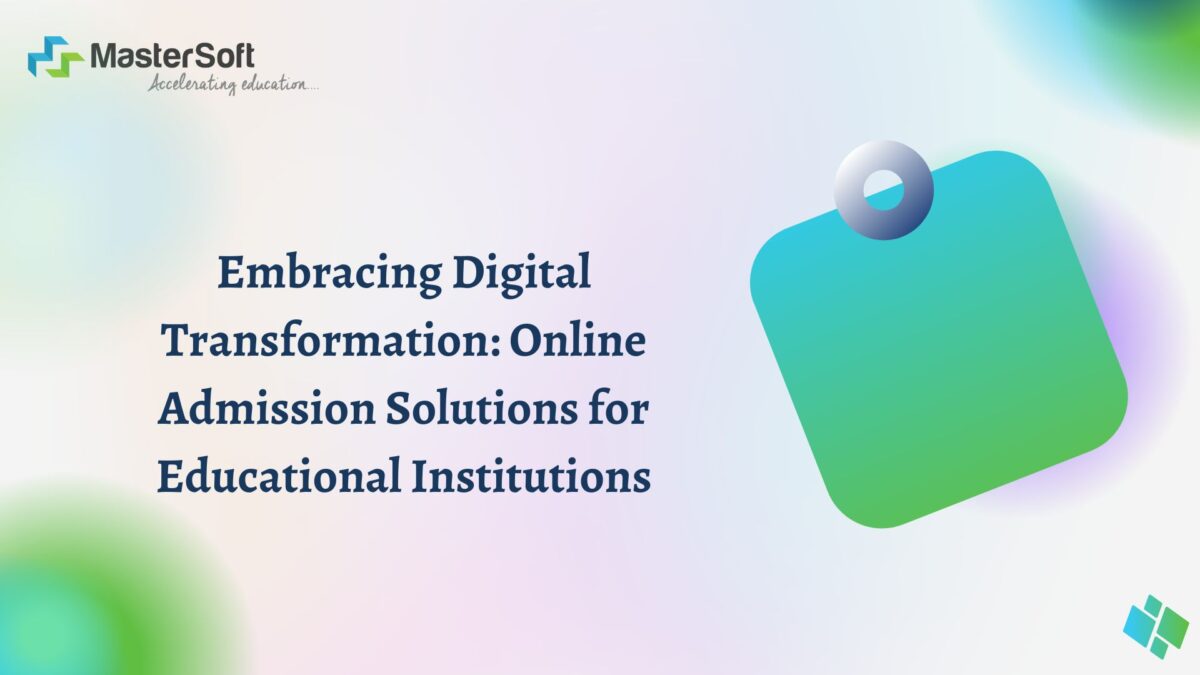 Online Admission Solutions for Educational Institutions