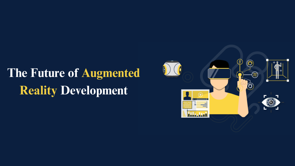 The Future of Augmented Reality Development