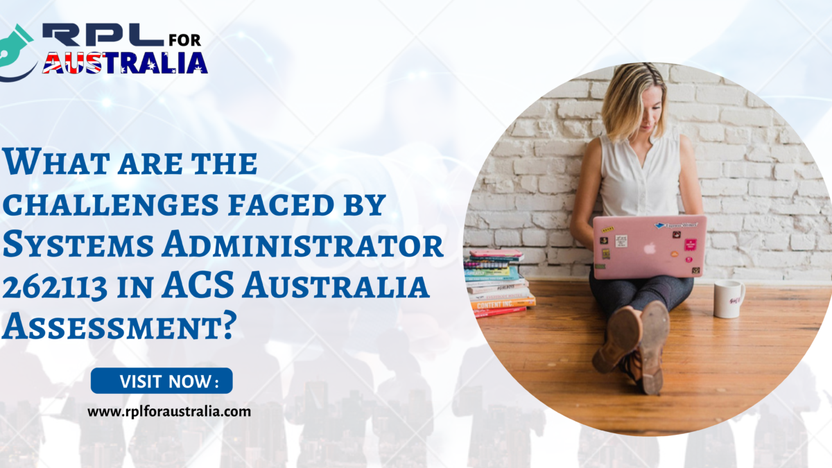 What are the challenges faced by Systems Administrator in ACS Australia Assessment?