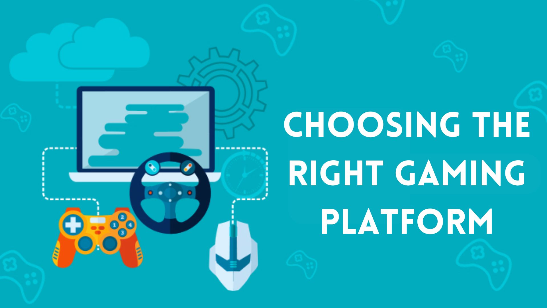Choosing the right gaming platform
