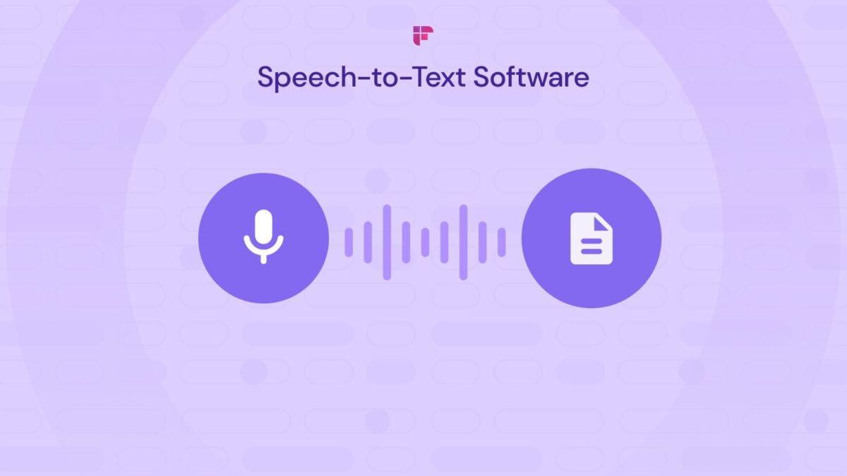 Choosing the Right Speech-to-Text Software