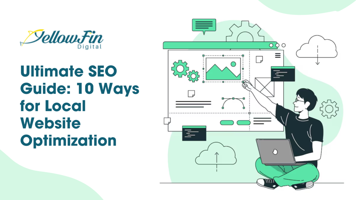 Ultimate SEO Guide: 10 Ways for Local Website Optimization
