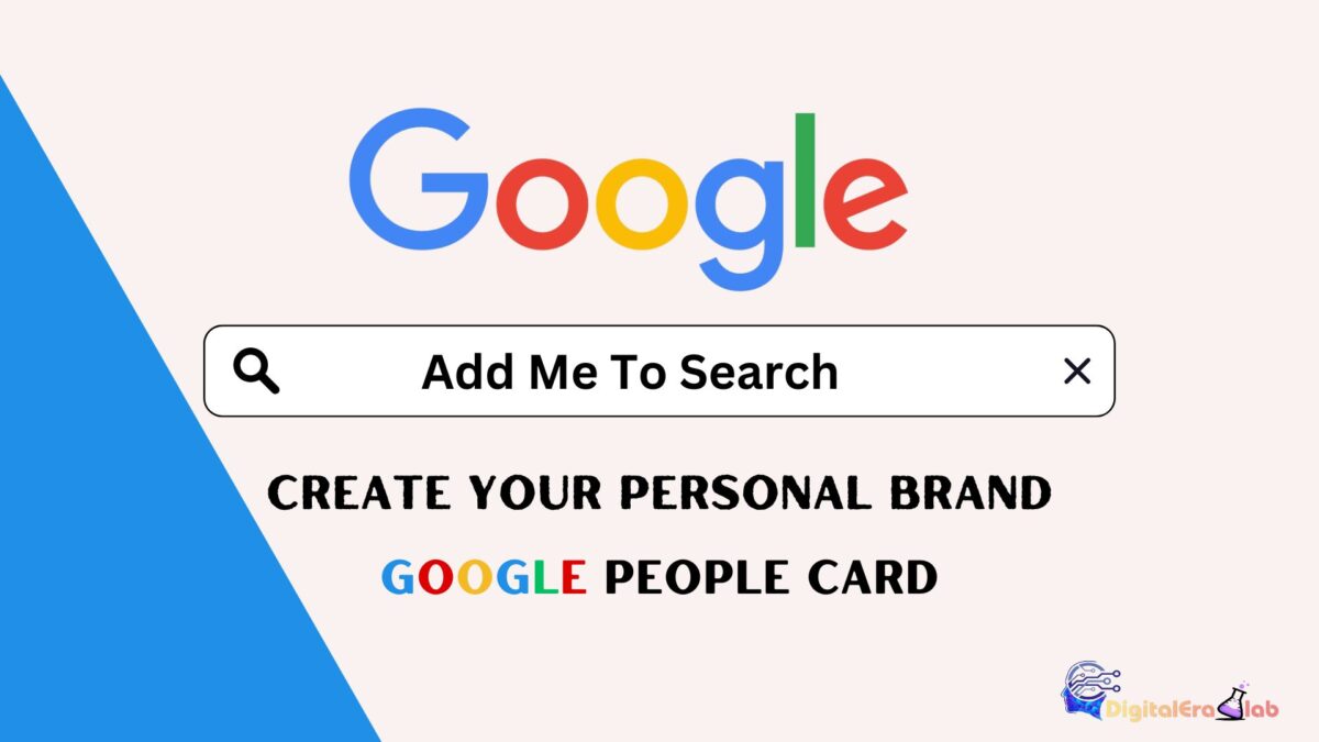 Add Me To Search or Add Me To Google: How to Create a People Card on Google