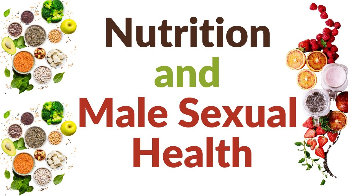 The Link Between Nutrition and Sexual Health