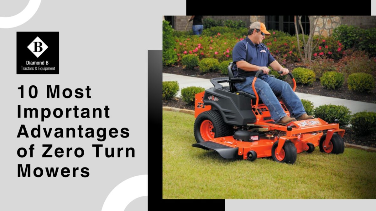10 Most Important Advantages of Zero Turn Mowers