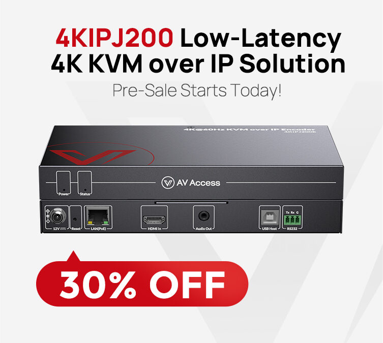 AV Access Releases 4KIPJ200 4K KVM over IP Solution