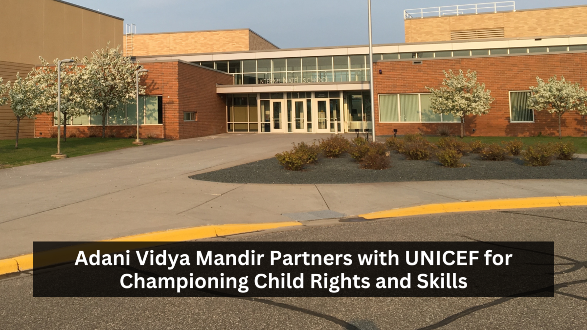 Adani Vidya Mandir Partners with UNICEF for Championing Child Rights and Skills