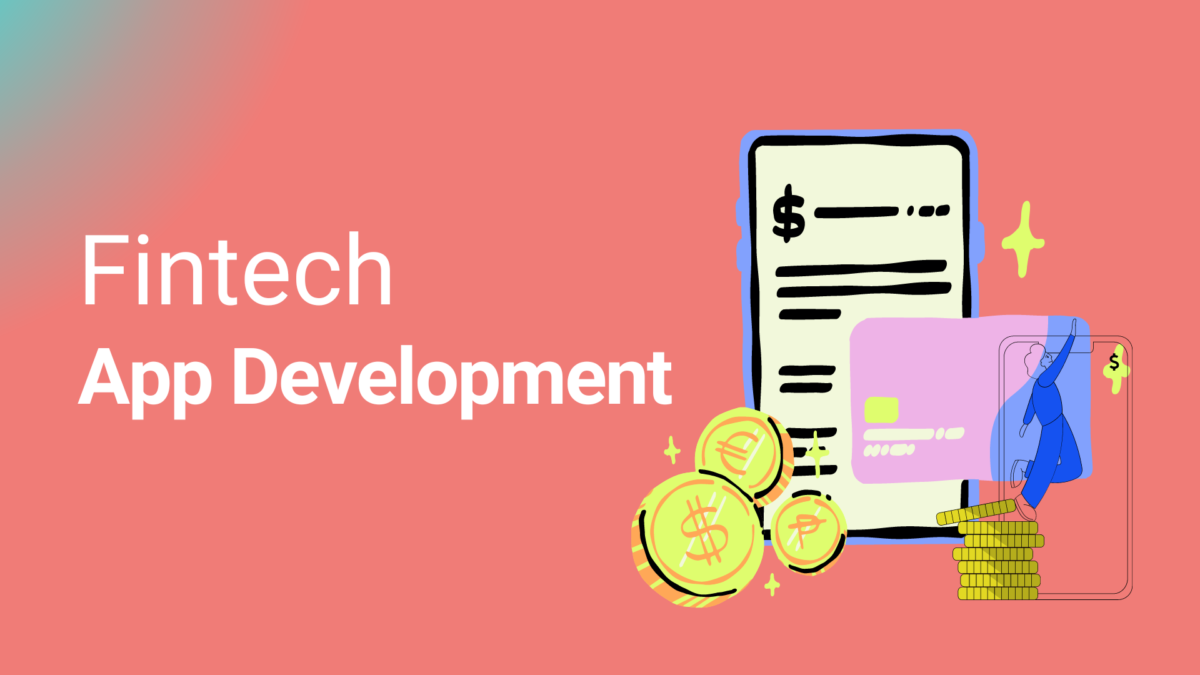 The Ultimate Guide to FinTech App Development in 2024