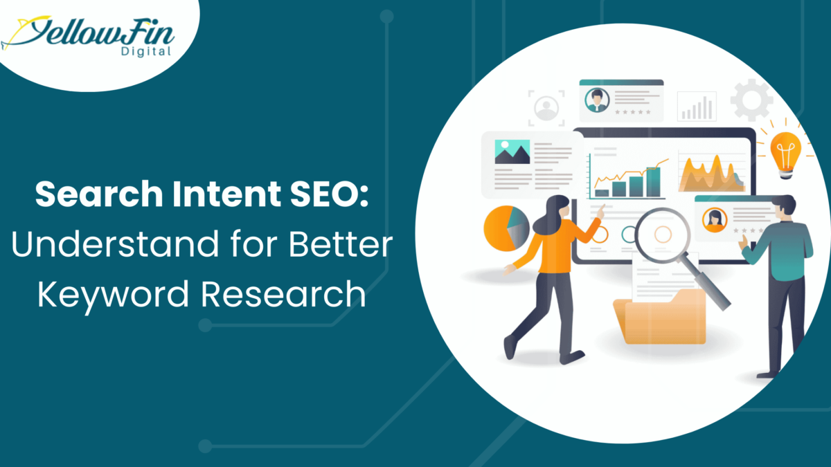 Search Intent SEO: Understand for Better Keyword Research