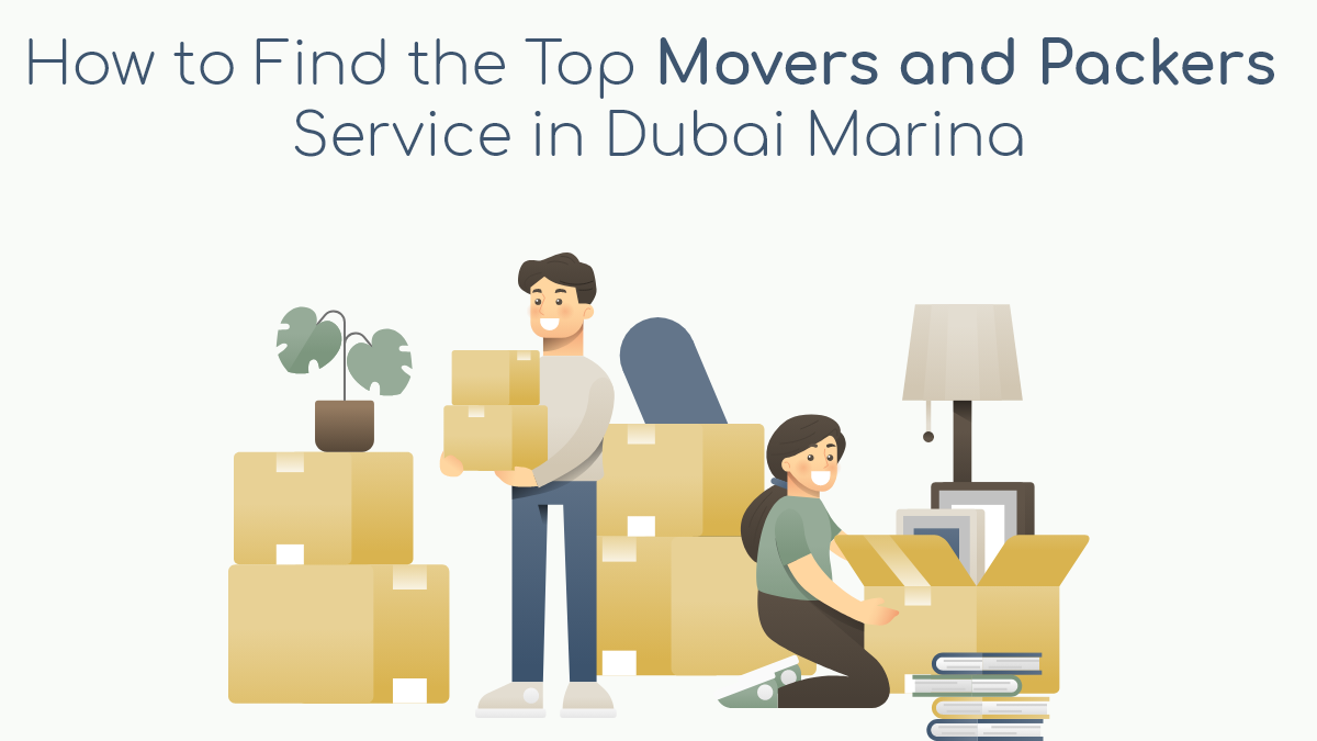 How to Find the Top Movers and Packers Service in Dubai Marina