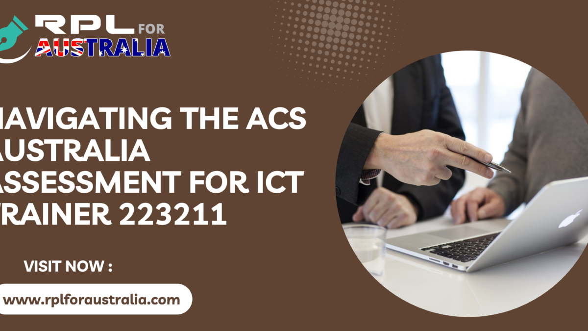 Navigating the ACS Australia Assessment for ICT Trainer 223211