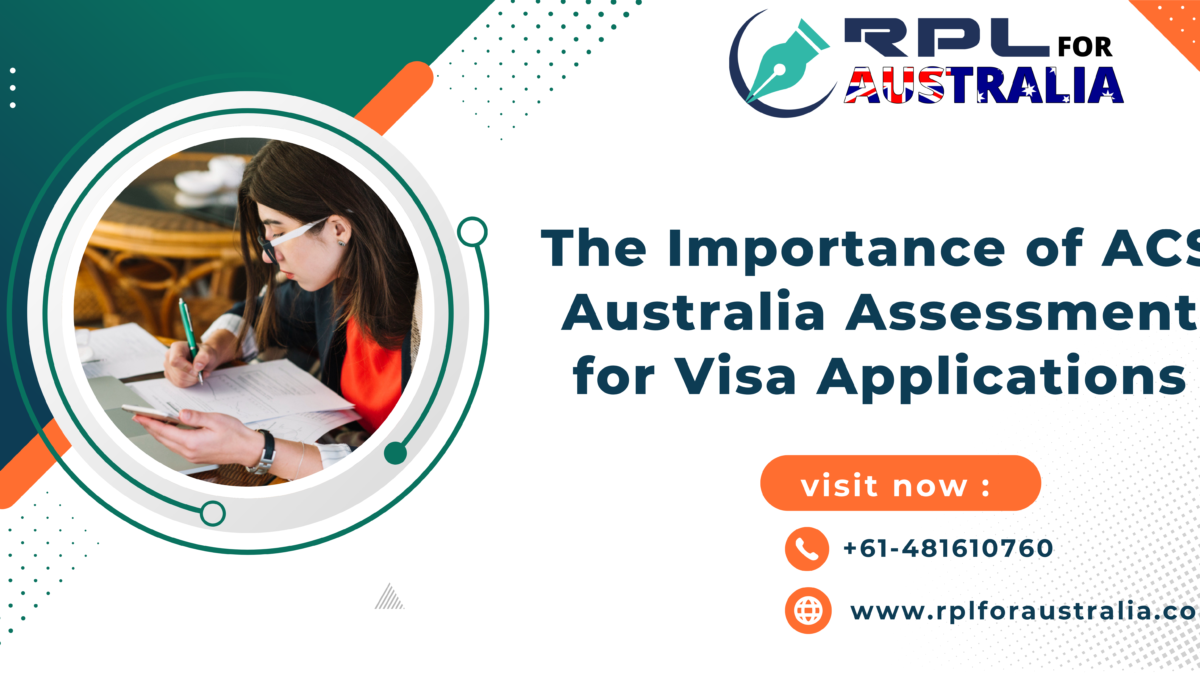 The Importance of ACS Australia Assessment for Visa Applications