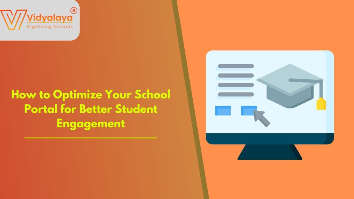 How to Optimize Your School Portal for Better Student Engagement