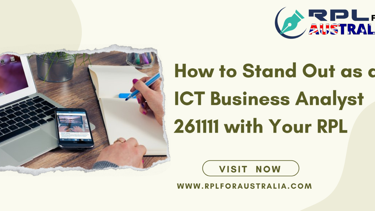 How to Stand Out as an ICT Business Analyst 261111 with Your RPL