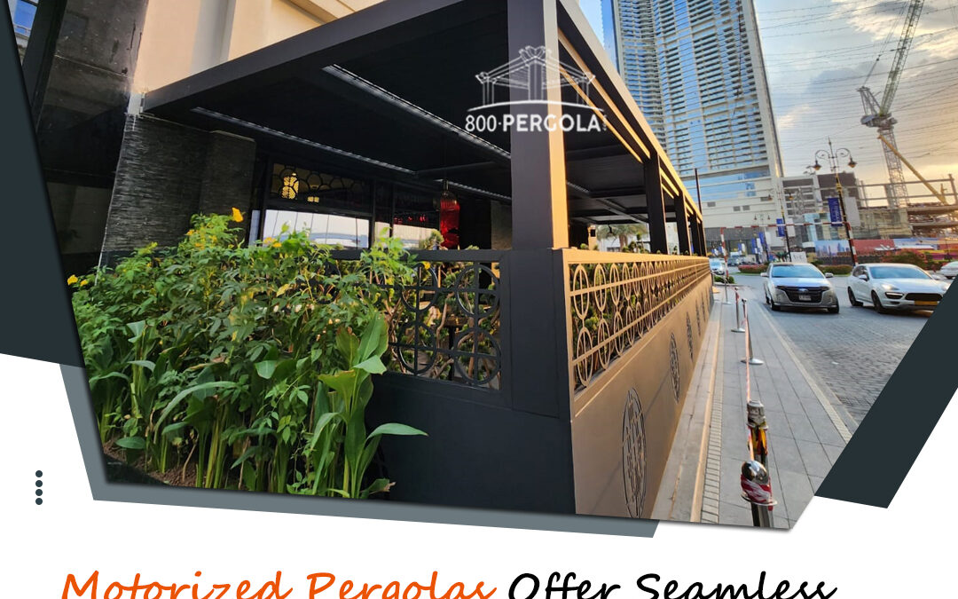 Motorized Pergolas Offer Seamless Adaptation for Added Convenience