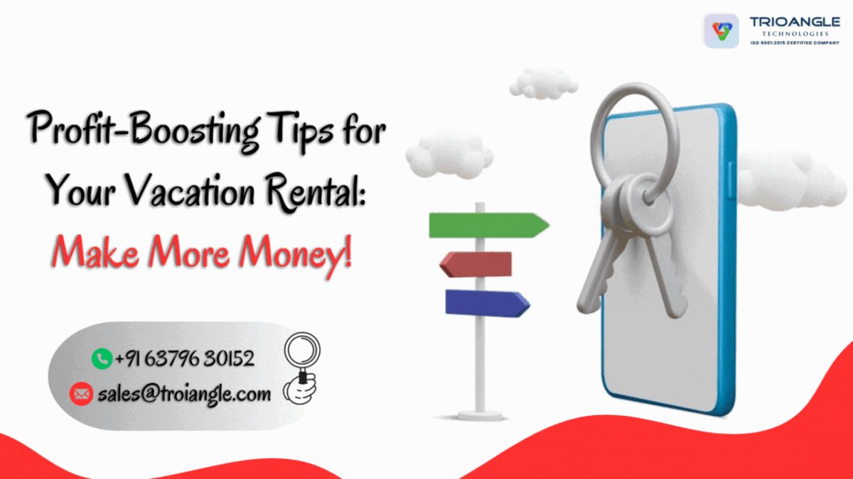 Profit-Boosting Tips for Your Vacation Rental: Make More Money!