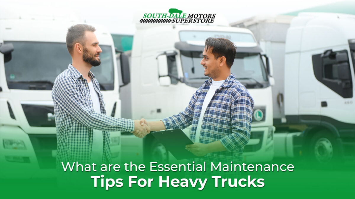 What are the Essential Maintenance Tips For Heavy Trucks