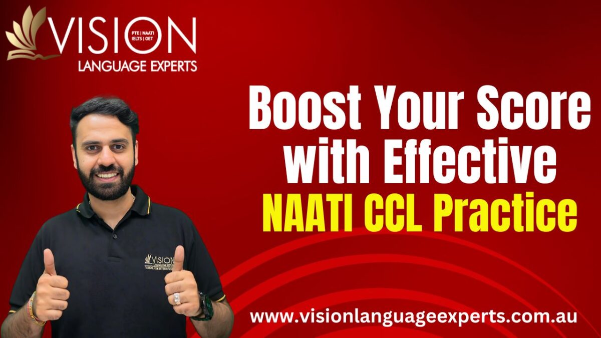 Boost Your Score with Effective NAATI CCL Practice