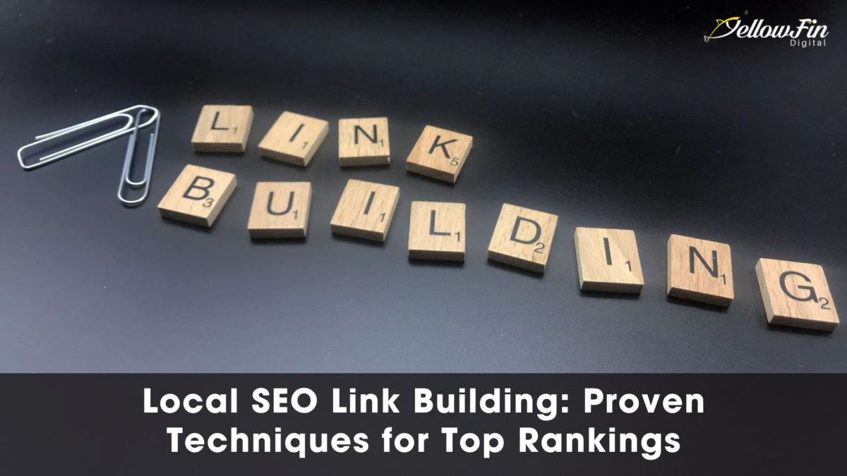 Local SEO Link Building: Proven Techniques for Top Rankings