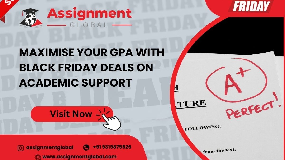 Maximise Your GPA with Black Friday Deals on Academic Support