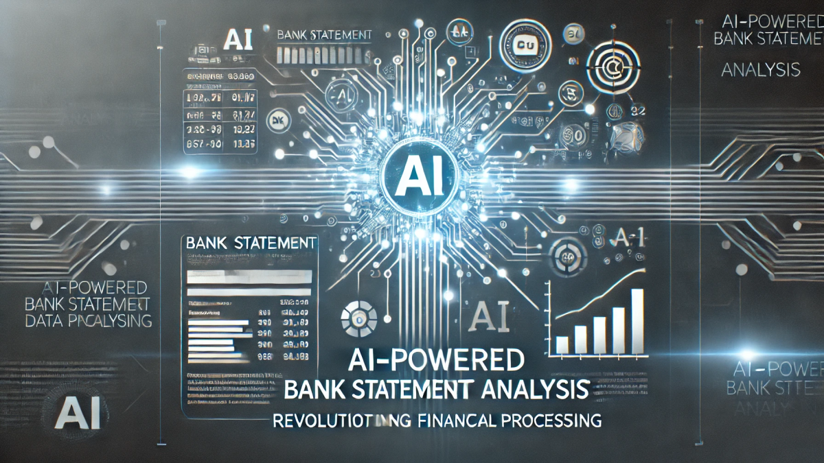 AI-Powered Bank Statement Analysis: Revolutionizing Financial Data Processing